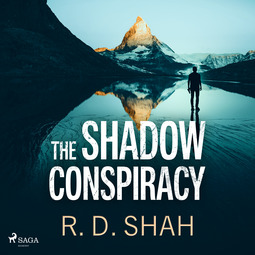 Shah, R.D. - The Shadow Conspiracy, audiobook