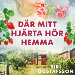 Gustafsson, Siri - Där mitt hjärta hör hemma, audiobook