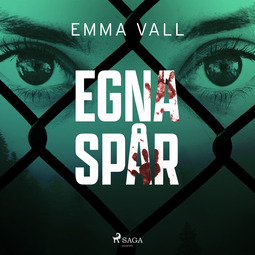 Vall, Emma - Egna spår, äänikirja