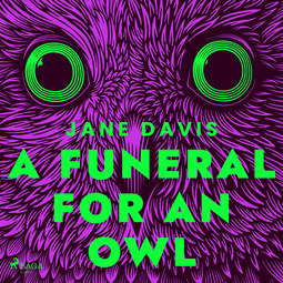 Davis, Jane - A Funeral for an Owl, audiobook