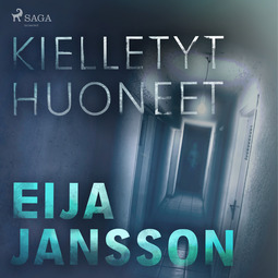 Jansson, Eija - Kielletyt huoneet, audiobook