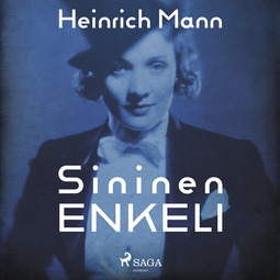 Mann, Heinrich - Sininen enkeli, äänikirja