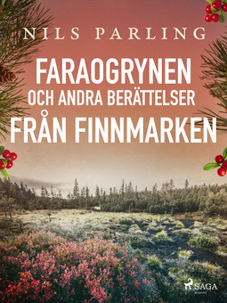 Parling, Nils - Faraogrynen och andra berättelser från Finnmarken, ebook