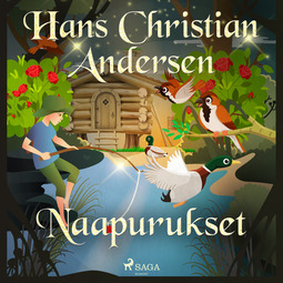 Andersen, H. C. - Naapurukset, äänikirja