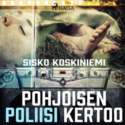 Koskiniemi, Sisko - Pohjoisen poliisi kertoo, audiobook