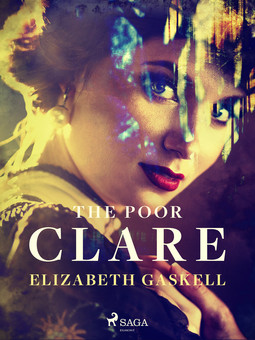 Gaskell, Elizabeth - The Poor Clare, ebook
