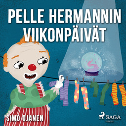 Ojanen, Simo - Pelle Hermannin viikonpäivät, äänikirja