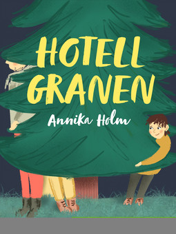 Holm, Annika - Hotell Granen, ebook