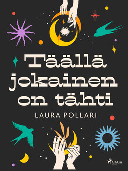 Pollari, Laura - Täällä jokainen on tähti, ebook