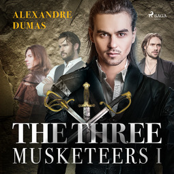 Dumas, Alexandre - The Three Musketeers I, audiobook