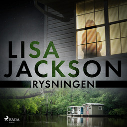 Jackson, Lisa - Rysningen, audiobook
