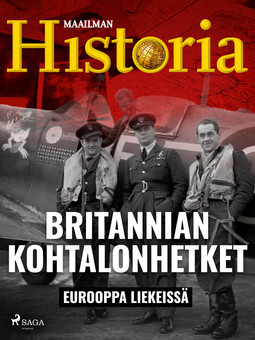Historia, Maailman - Britannian kohtalonhetket, ebook