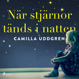 Uddgren, Camilla - När stjärnor tänds i natten, audiobook