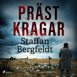 Bergfeldt, Staffan - Prästkragar, audiobook