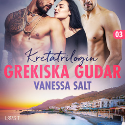Salt, Vanessa - Grekiska Gudar - erotisk novell, audiobook