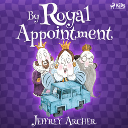 Archer, Jeffrey - By Royal Appointment, äänikirja