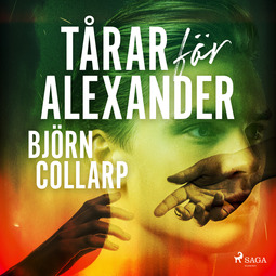 Collarp, Björn - Tårar för Alexander, audiobook