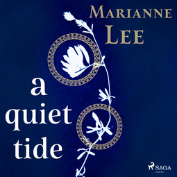 Lee, Marianne - A Quiet Tide, audiobook