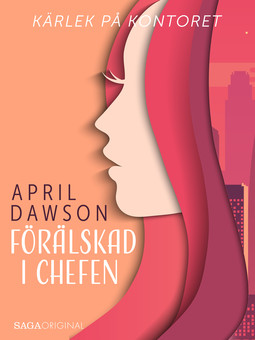 Dawson, April - Förälskad i chefen, ebook