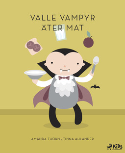 Thörn, Amanda - Valle Vampyr äter mat, ebook