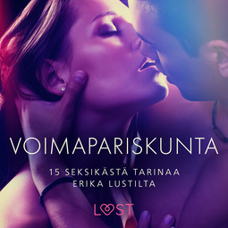 Olrik - Voimapariskunta - 15 seksikästä tarinaa Erika Lustilta, äänikirja