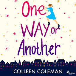 Coleman, Colleen - One Way or Another, audiobook