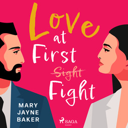 Baker, Mary Jayne - Love at First Fight, audiobook