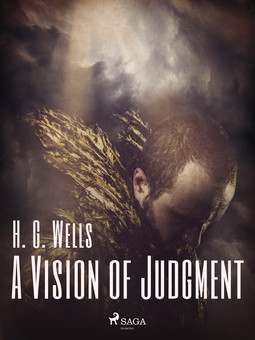 Wells, H. G. - A Vision of Judgment, ebook