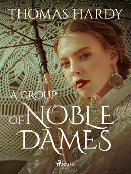 Hardy, Thomas - A Group of Noble Dames, ebook