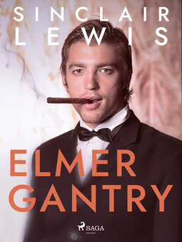Lewis, Sinclair - Elmer Gantry, ebook