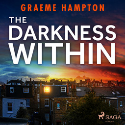 Hampton, Graeme - The Darkness Within, audiobook