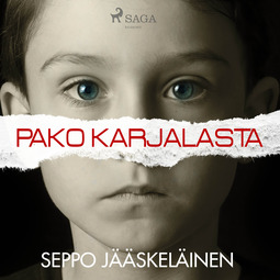 Jääskeläinen, Seppo - Pako Karjalasta, äänikirja