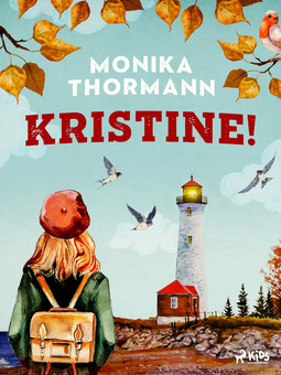 Thormann, Monika - Kristine!, ebook
