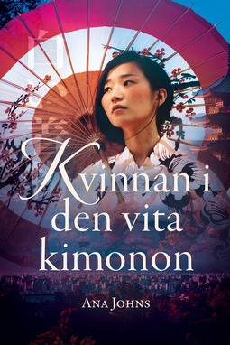 Johns, Ana - Kvinnan i den vita kimonon, ebook