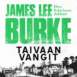Burke, James Lee - Taivaan vangit, äänikirja