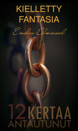 Elmwood, Emelia - Kielletty fantasia, ebook