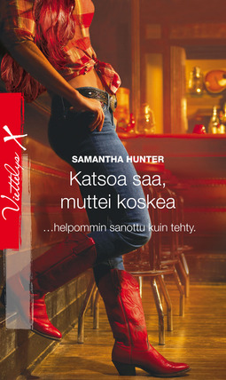 Hunter, Samantha - Katsoa saa, muttei koskea, e-kirja