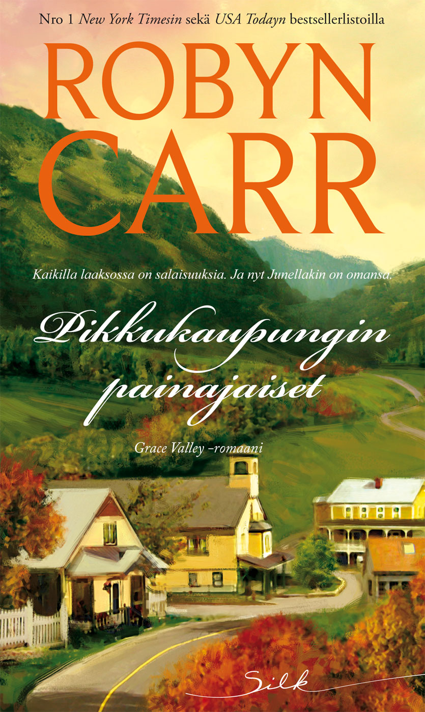 Carr, Robyn - Pikkukaupungin painajaiset, ebook