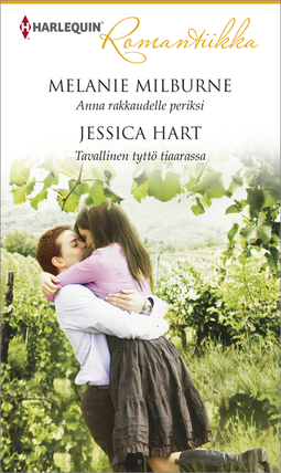 Hart, Jessica - Anna rakkaudelle periksi / Tavallinen tyttö tiaarassa, e-kirja
