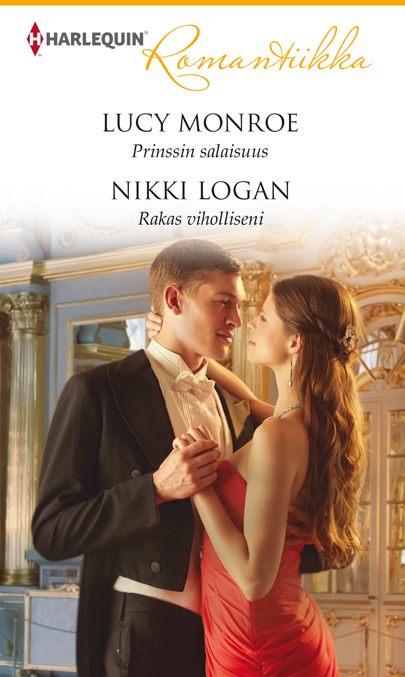 Logan, Nikki - Prinssin salaisuus / Rakas viholliseni, e-bok