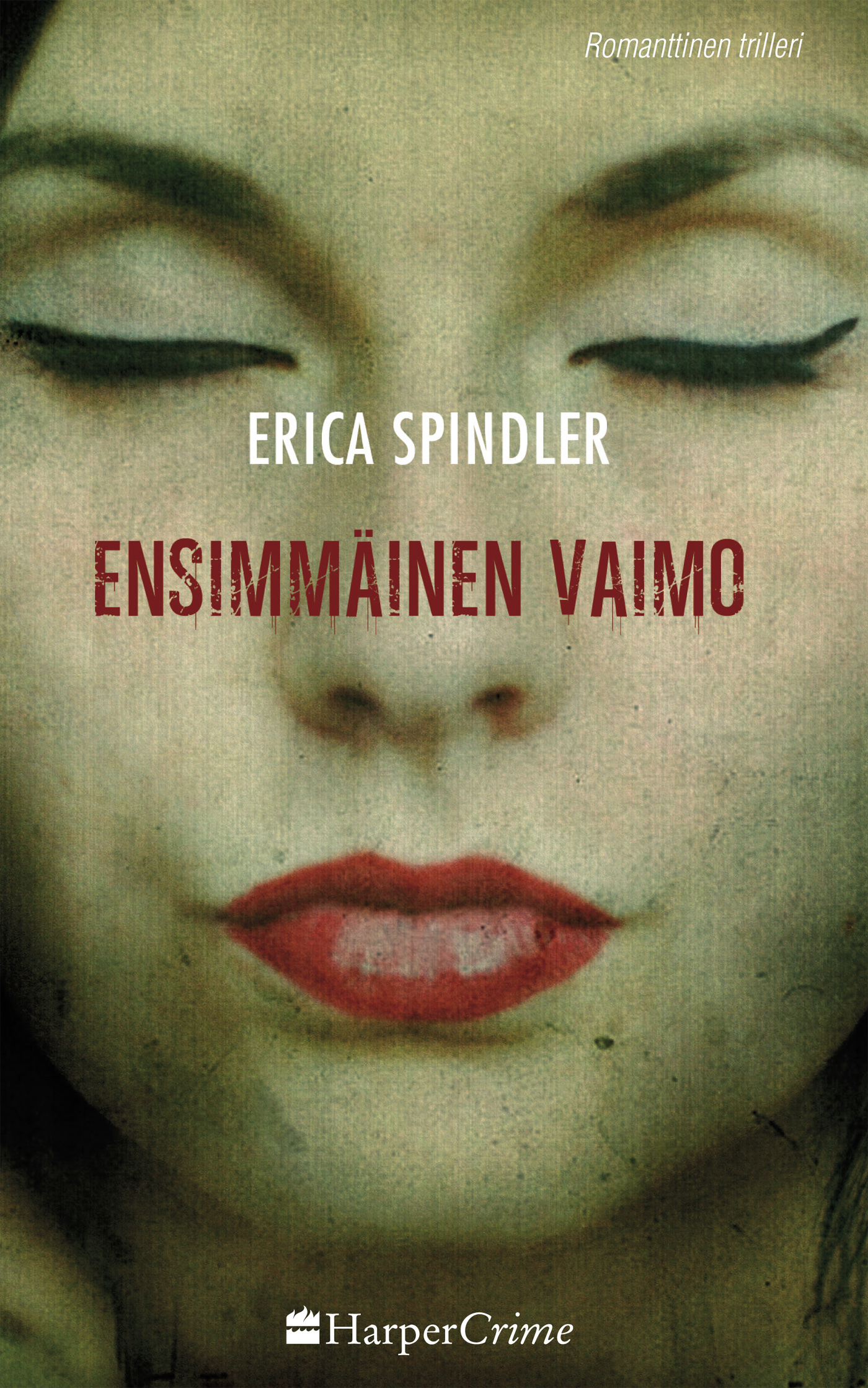 Spindler, Erica - Ensimmäinen vaimo, e-kirja