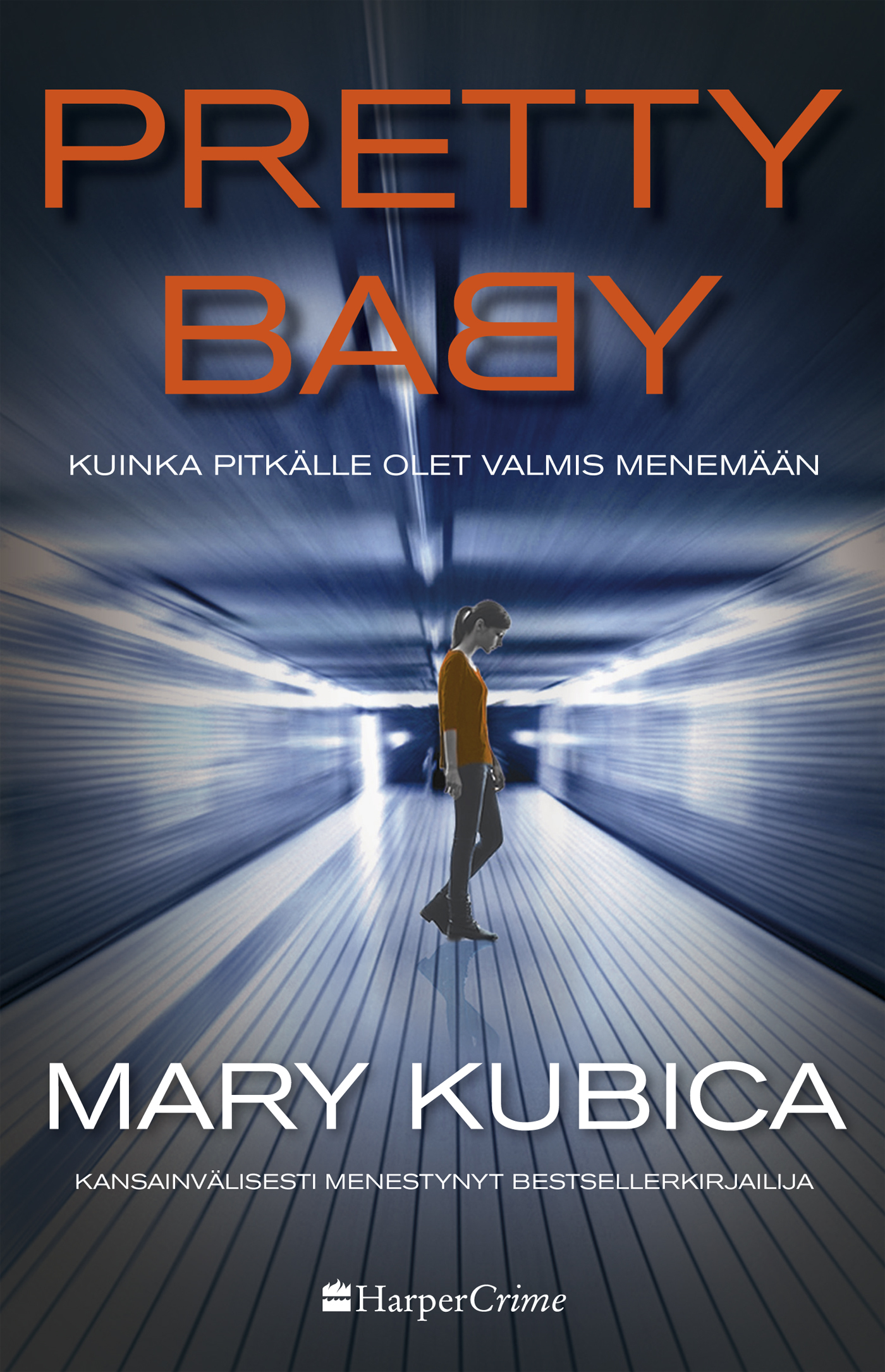 Kubica, Mary - Pretty Baby - kuinka pitkälle olet valmis menemään, e-kirja