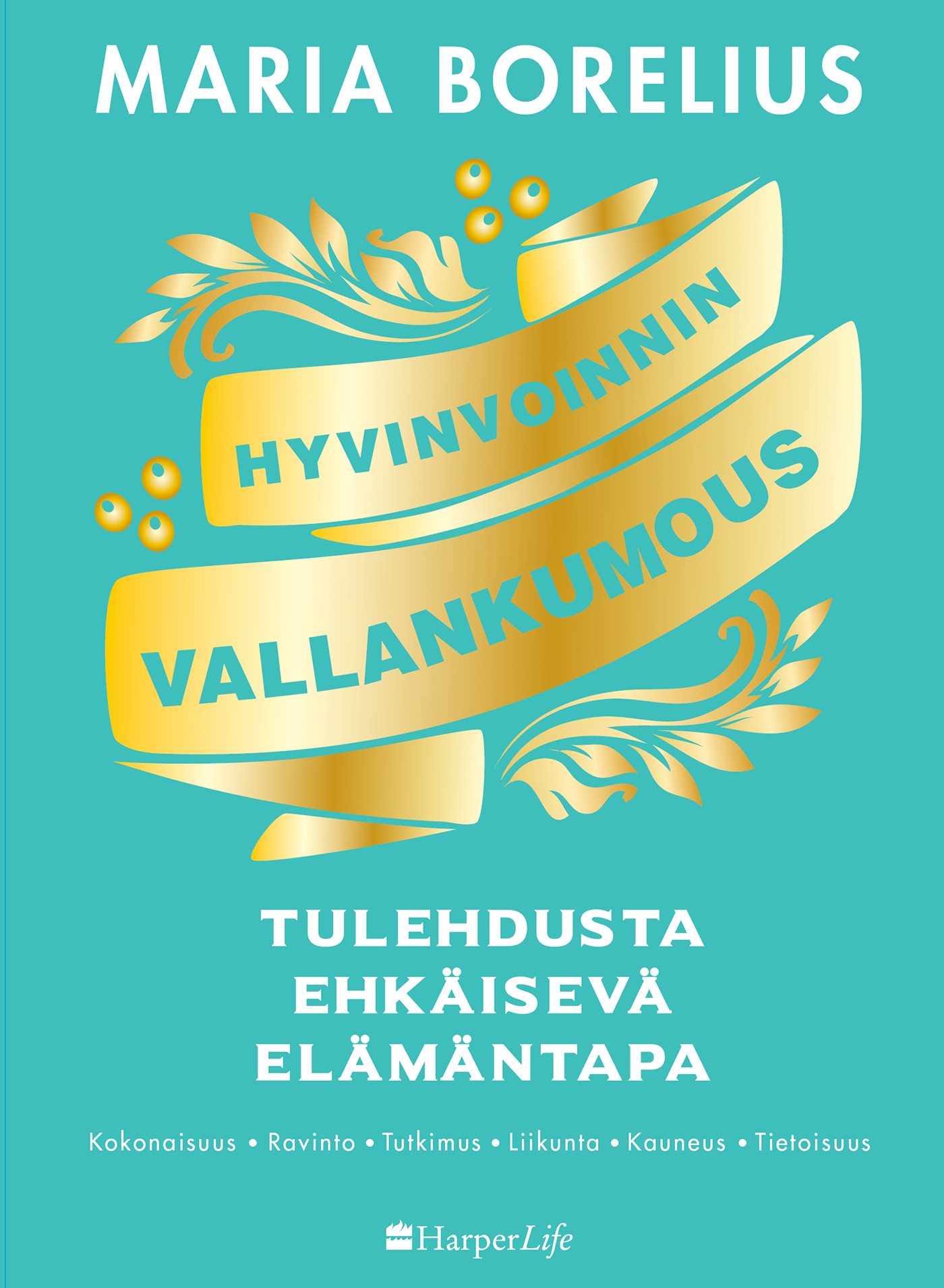 Borelius, Maria - Hyvinvoinnin vallankumous, ebook