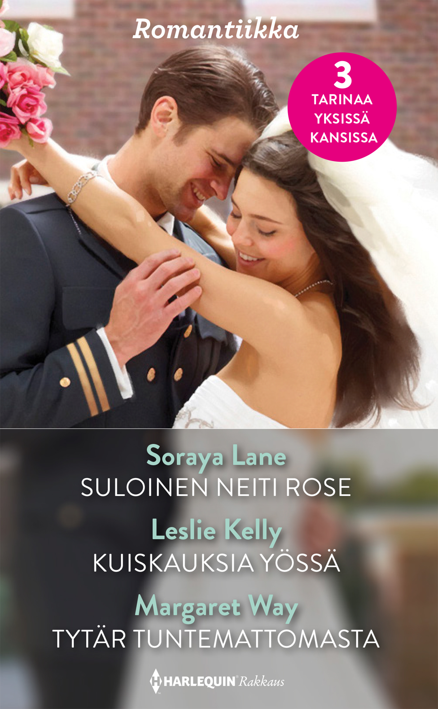 Kelly, Leslie - Suloinen neiti Rose / Kuiskauksia yössä / Tytär tuntemattomasta, ebook