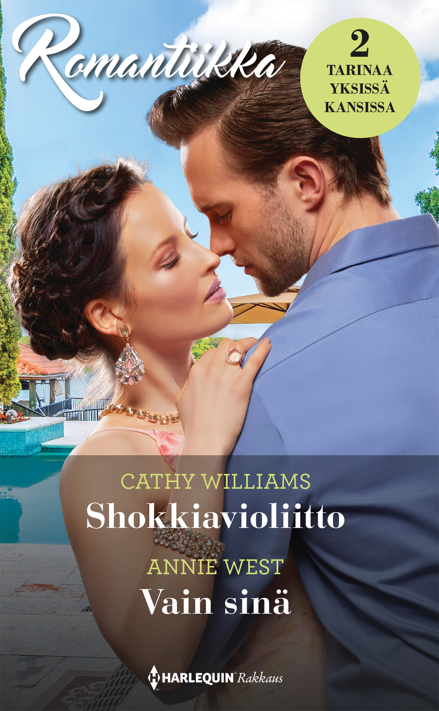 Williams, Cathy - Shokkiavioliitto / Vain sinä, e-bok