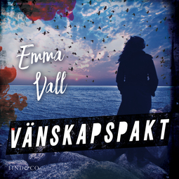 Vall, Emma - Vänskapspakt, audiobook