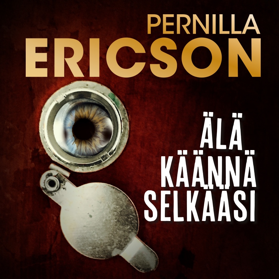 Ericson, Pernilla - Älä käännä selkääsi, audiobook