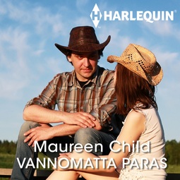 Child, Maureen - Vannomatta paras, äänikirja