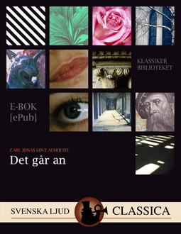 Almqvist, Carl Jonas Love - Det går an, ebook