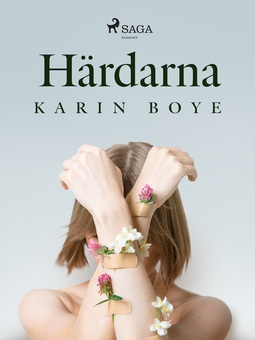 Boye, Karin - Härdarna, ebook